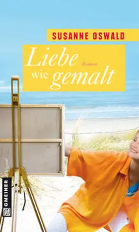 Oswald |  Liebe wie gemalt | eBook | Sack Fachmedien