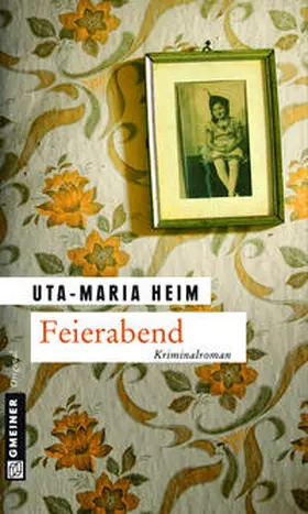 Heim |  Feierabend | eBook | Sack Fachmedien