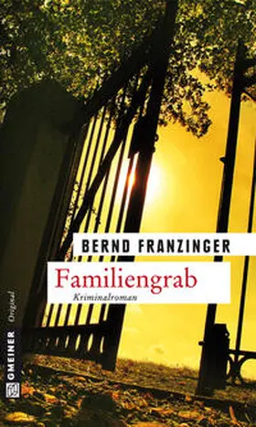Franzinger | Familiengrab | E-Book | www.sack.de