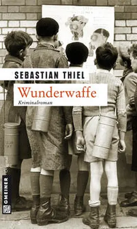 Thiel |  Wunderwaffe | eBook | Sack Fachmedien