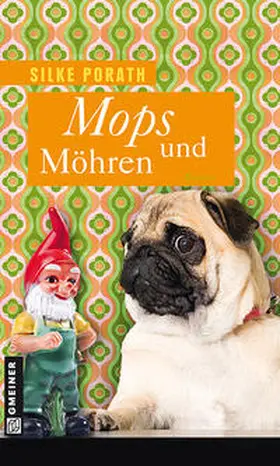 Porath |  Mops und Möhren | eBook | Sack Fachmedien