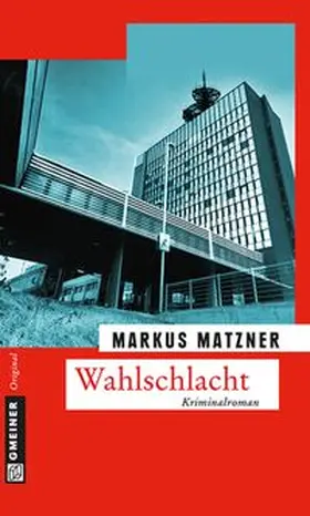 Matzner |  Wahlschlacht | eBook | Sack Fachmedien