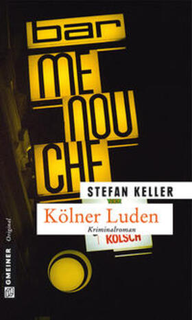 Keller | Kölner Luden | E-Book | sack.de