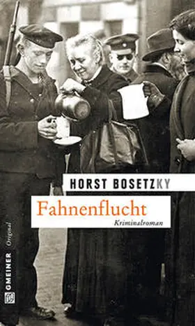 Bosetzky | Fahnenflucht | E-Book | www.sack.de