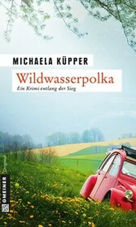 Küpper | Wildwasserpolka | E-Book | www.sack.de