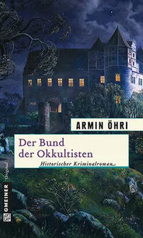 Öhri |  Der Bund der Okkultisten | eBook | Sack Fachmedien
