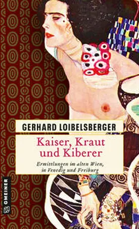 Loibelsberger | Kaiser, Kraut und Kiberer | E-Book | www.sack.de