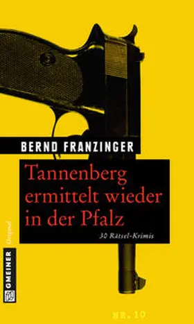 Franzinger | Tannenberg ermittelt wieder in der Pfalz | E-Book | www.sack.de
