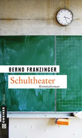 Franzinger |  Schultheater | eBook | Sack Fachmedien