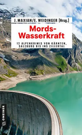 Maxian / Weidinger |  Mords-Wasserkraft | eBook | Sack Fachmedien