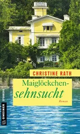 Rath |  Maiglöckchensehnsucht | eBook | Sack Fachmedien