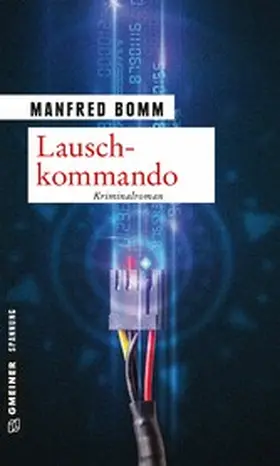 Bomm |  Lauschkommando | eBook | Sack Fachmedien