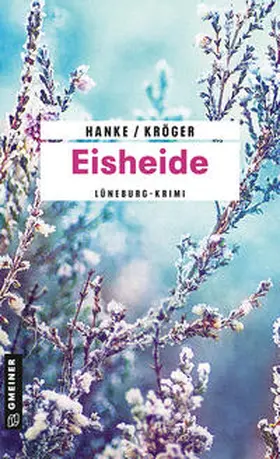 Hanke / Kröger |  Eisheide | eBook | Sack Fachmedien