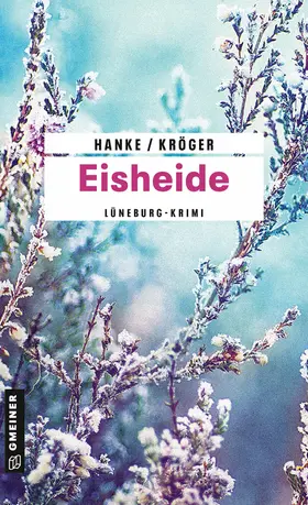 Hanke / Kröger |  Eisheide | eBook | Sack Fachmedien