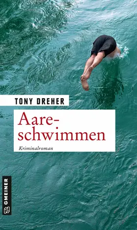 Dreher |  Aareschwimmen | eBook | Sack Fachmedien