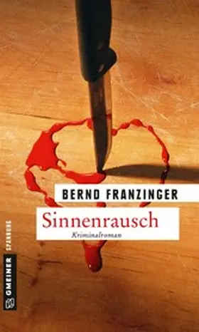 Franzinger | Sinnenrausch | E-Book | www.sack.de
