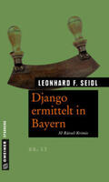 Seidl |  Django ermittelt in Bayern | eBook | Sack Fachmedien