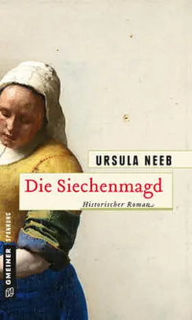 Neeb |  Die Siechenmagd | eBook | Sack Fachmedien