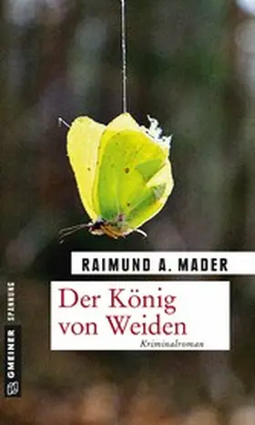 Mader | Der König von Weiden | E-Book | www.sack.de