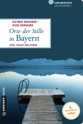 Bruckner / Burkhard |  Orte der Stille in Bayern | eBook | Sack Fachmedien