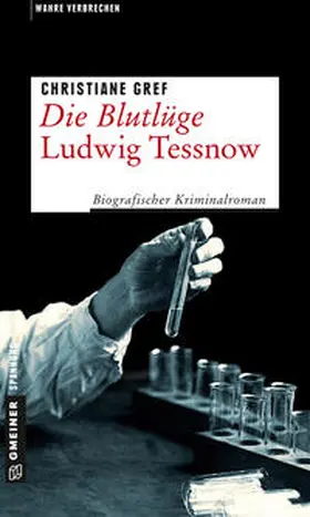 Gref |  Die Blutlüge - Ludwig Tessnow | eBook | Sack Fachmedien
