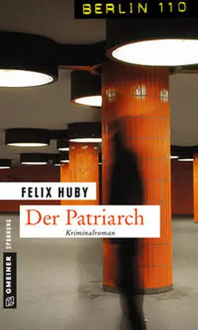 Huby |  Der Patriarch | eBook | Sack Fachmedien