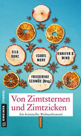 Schmöe / Wind / Morf |  Von Zimtsternen und Zimtzicken | eBook | Sack Fachmedien