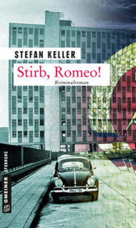 Keller | Stirb, Romeo! | E-Book | sack.de
