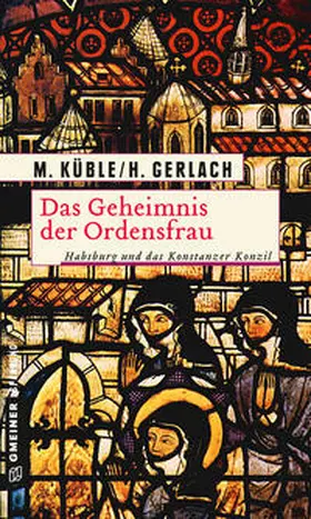 Küble / Gerlach |  Das Geheimnis der Ordensfrau | eBook | Sack Fachmedien