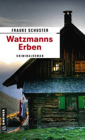 Schuster | Watzmanns Erben | E-Book | sack.de