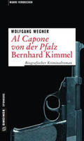 Wegner |  Al Capone von der Pfalz - Bernhard Kimmel | eBook | Sack Fachmedien