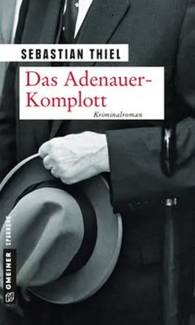 Thiel |  Das Adenauer-Komplott | eBook | Sack Fachmedien