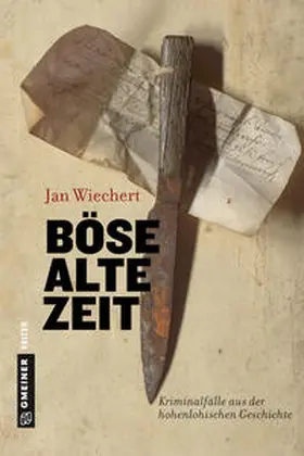 Wiechert | Böse alte Zeit | E-Book | www.sack.de