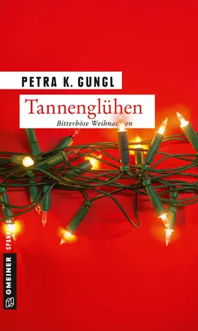 Gungl |  Tannenglühen | eBook | Sack Fachmedien