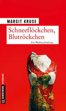 Kruse |  Schneeflöckchen, Blutröckchen | eBook | Sack Fachmedien