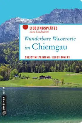Paxmann / Bovers |  Wunderbare Wasserorte im Chiemgau | eBook | Sack Fachmedien