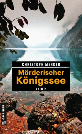Merker |  Mörderischer Königssee | eBook | Sack Fachmedien