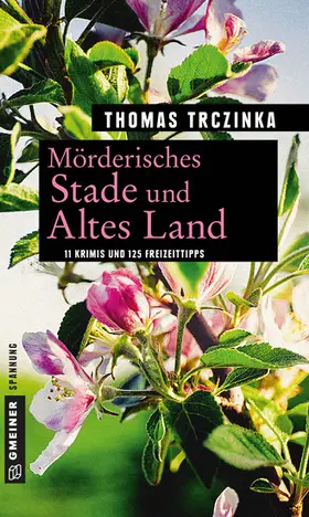Trczinka |  Mörderisches Stade und Altes Land | eBook | Sack Fachmedien