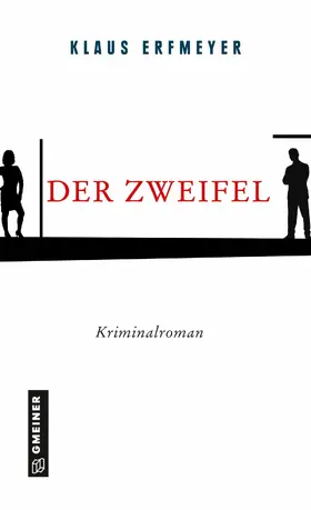 Erfmeyer |  Der Zweifel | eBook | Sack Fachmedien
