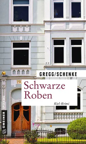 Gregg / Schenke |  Schwarze Roben | eBook | Sack Fachmedien