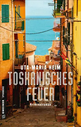 Heim |  Toskanisches Feuer | eBook | Sack Fachmedien