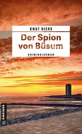 Diers |  Der Spion von Büsum | eBook | Sack Fachmedien