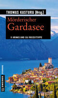 Kastura |  Mörderischer Gardasee | eBook | Sack Fachmedien
