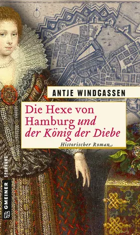 Windgassen |  Die Hexe von Hamburg und der König der Diebe | eBook | Sack Fachmedien