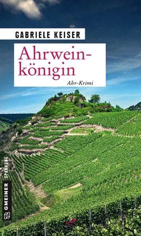 Keiser | Ahrweinkönigin | E-Book | sack.de