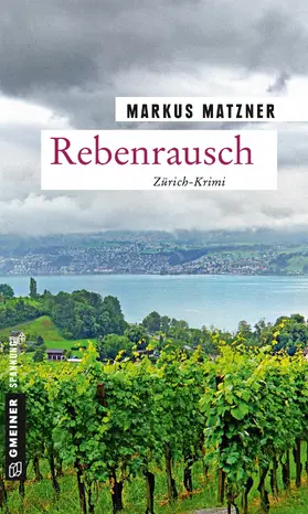 Matzner | Rebenrausch | E-Book | sack.de