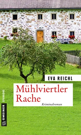 Reichl |  Mühlviertler Rache | eBook | Sack Fachmedien