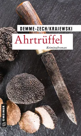 Demme-Zech / Krajewski |  Ahrtrüffel | eBook | Sack Fachmedien