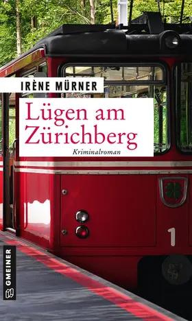 Mürner |  Lügen am Zürichberg | eBook | Sack Fachmedien