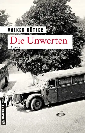 Dützer |  Die Unwerten | eBook | Sack Fachmedien
